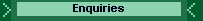 Enquiries